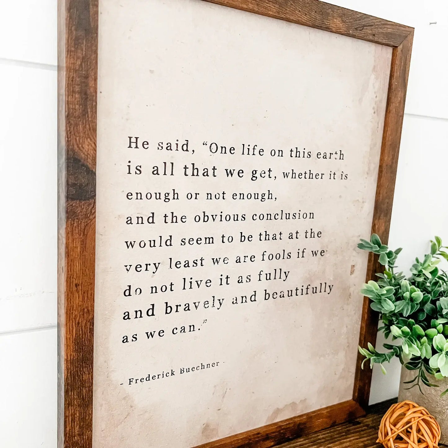 One Life to Live Quote Sign