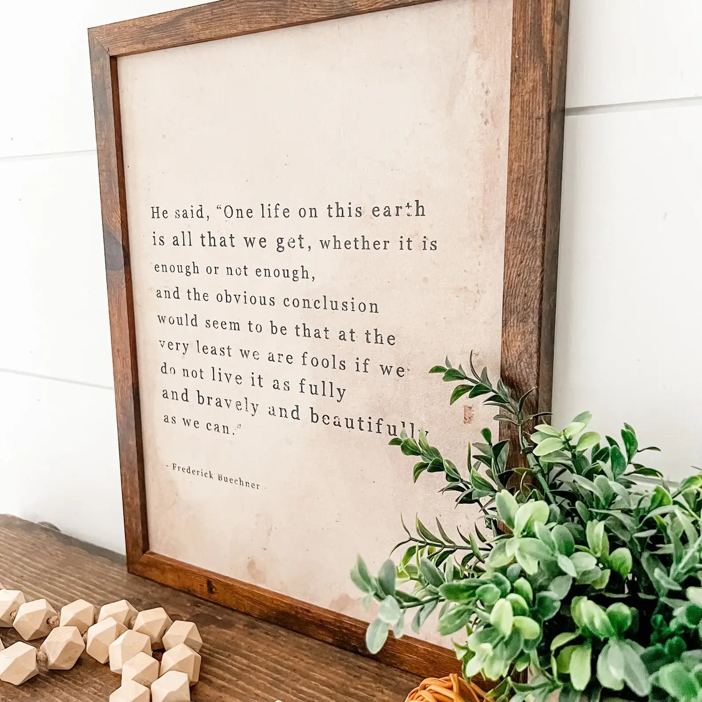One Life to Live Quote Sign