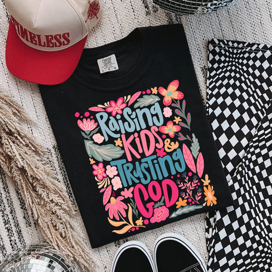 Raising Kids & Trusting God  Graphic T-Shirt