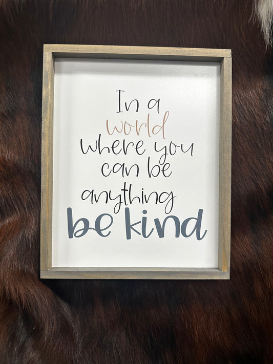 In a world where you can be anything
