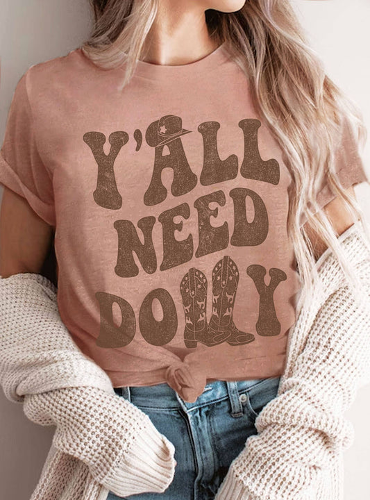 Y'ALL NEED DOLLY GRAPHIC TEE